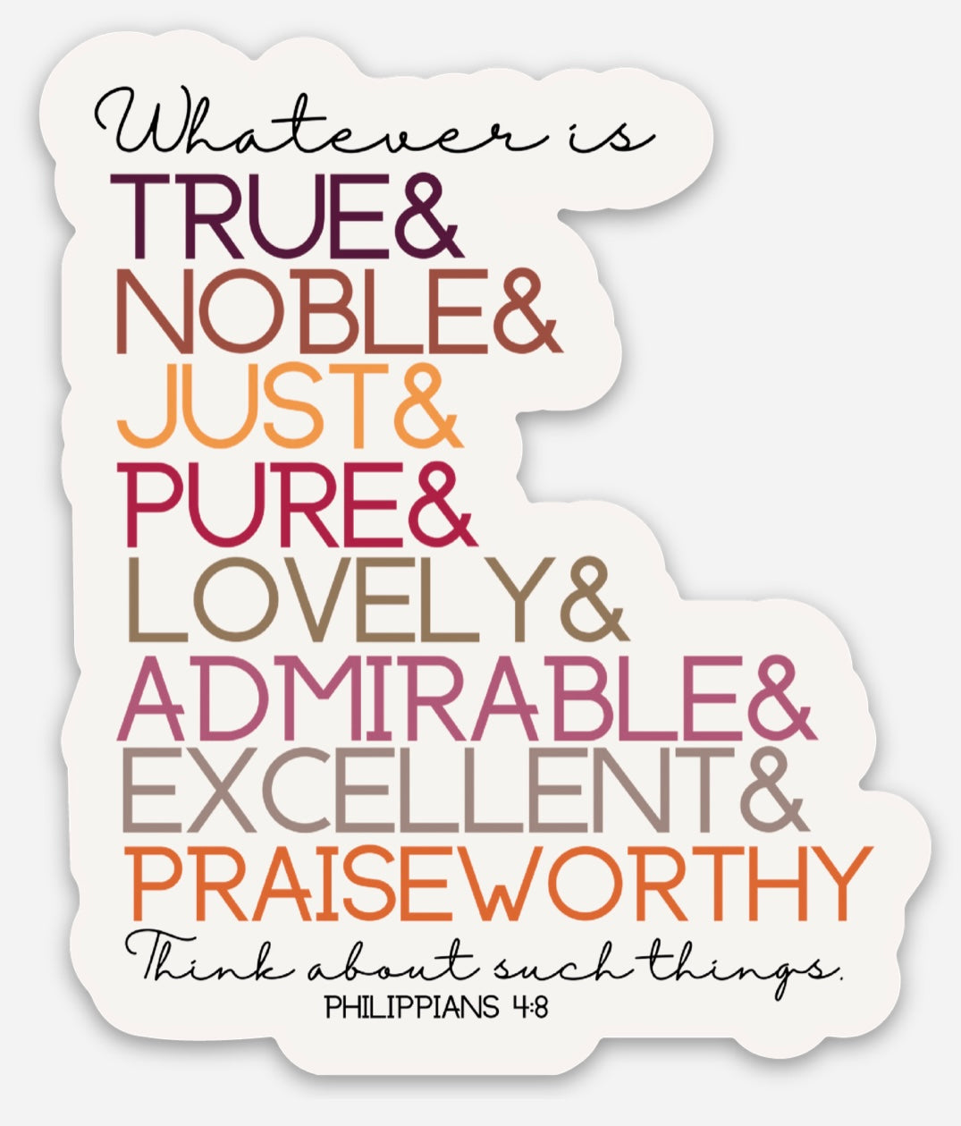 PHILIPPIANS 4:8 STICKER